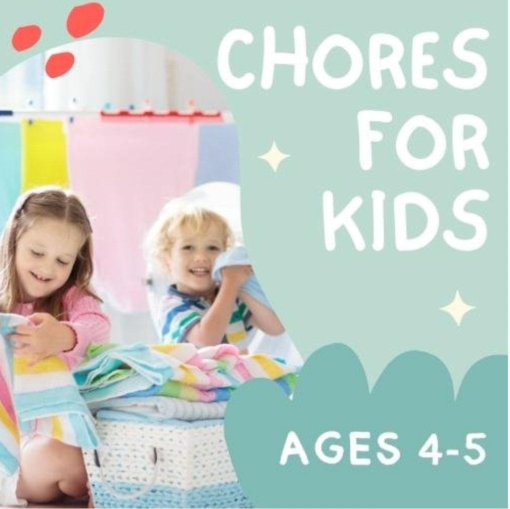 Chores For Kids Aged 4-5